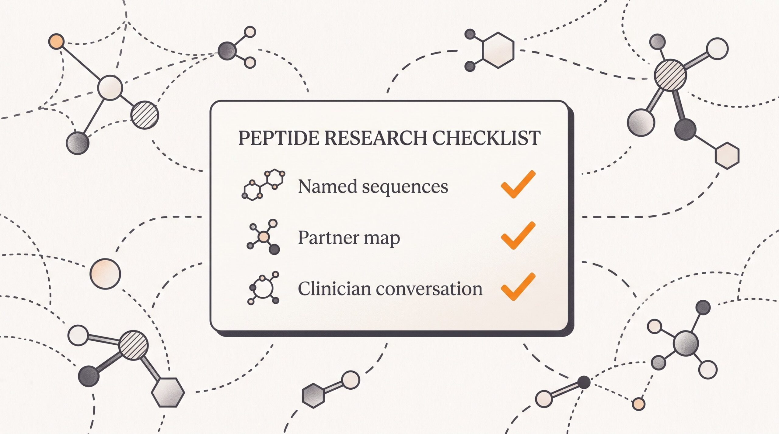 Peptide research checklist: named sequences, partner map, clinician conversation